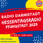 Hessentagsradio 2023 - Pfungstadt | Radio Darmstadt