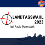Landtagswahl 2023 | Radio Darmstadt